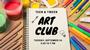 Tween and Teen Art Club