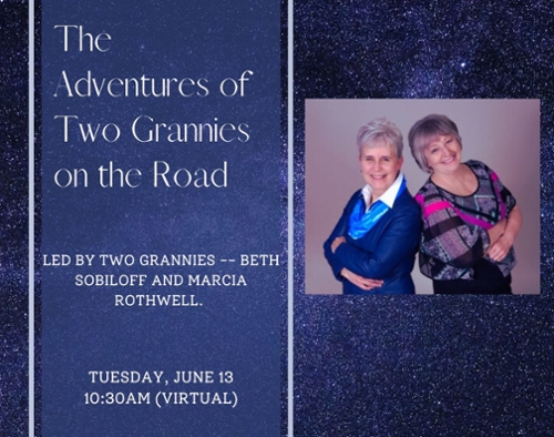 VIRTUAL: The Adventures of Two Grannies on the Road